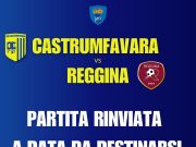 CastrumFavara-Reggina, gara rinviata a data da destinarsi