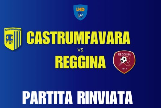 CastrumFavara-Reggina, gara rinviata a data da destinarsi